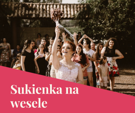 Jak wybrać sukienkę na wesele – sprawdzone porady