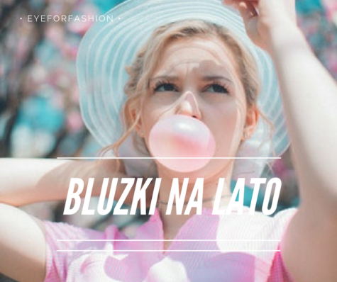 Bluzki na urlop – modnie, wygodnie, swobodnie